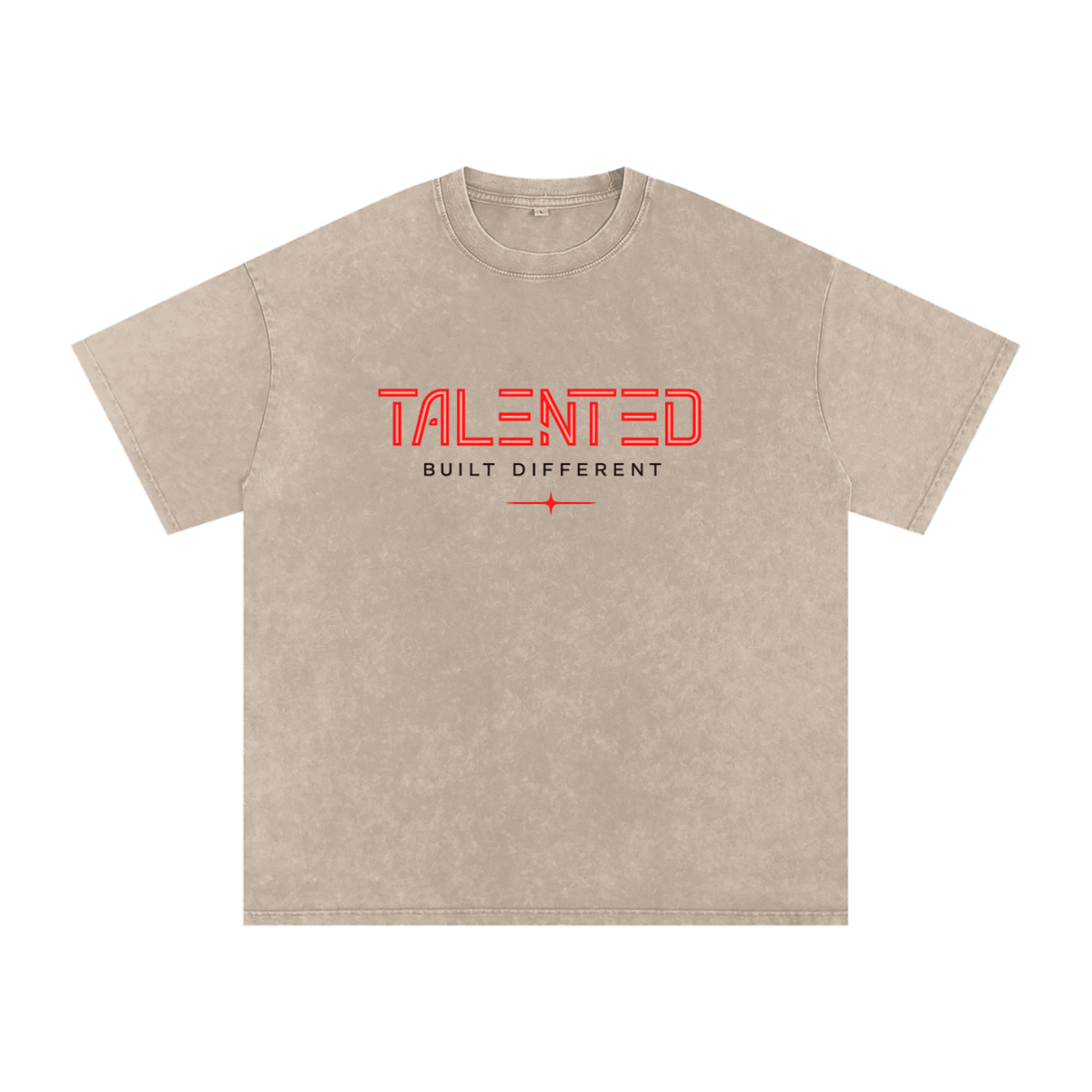 Built Different Talented T-Shirt