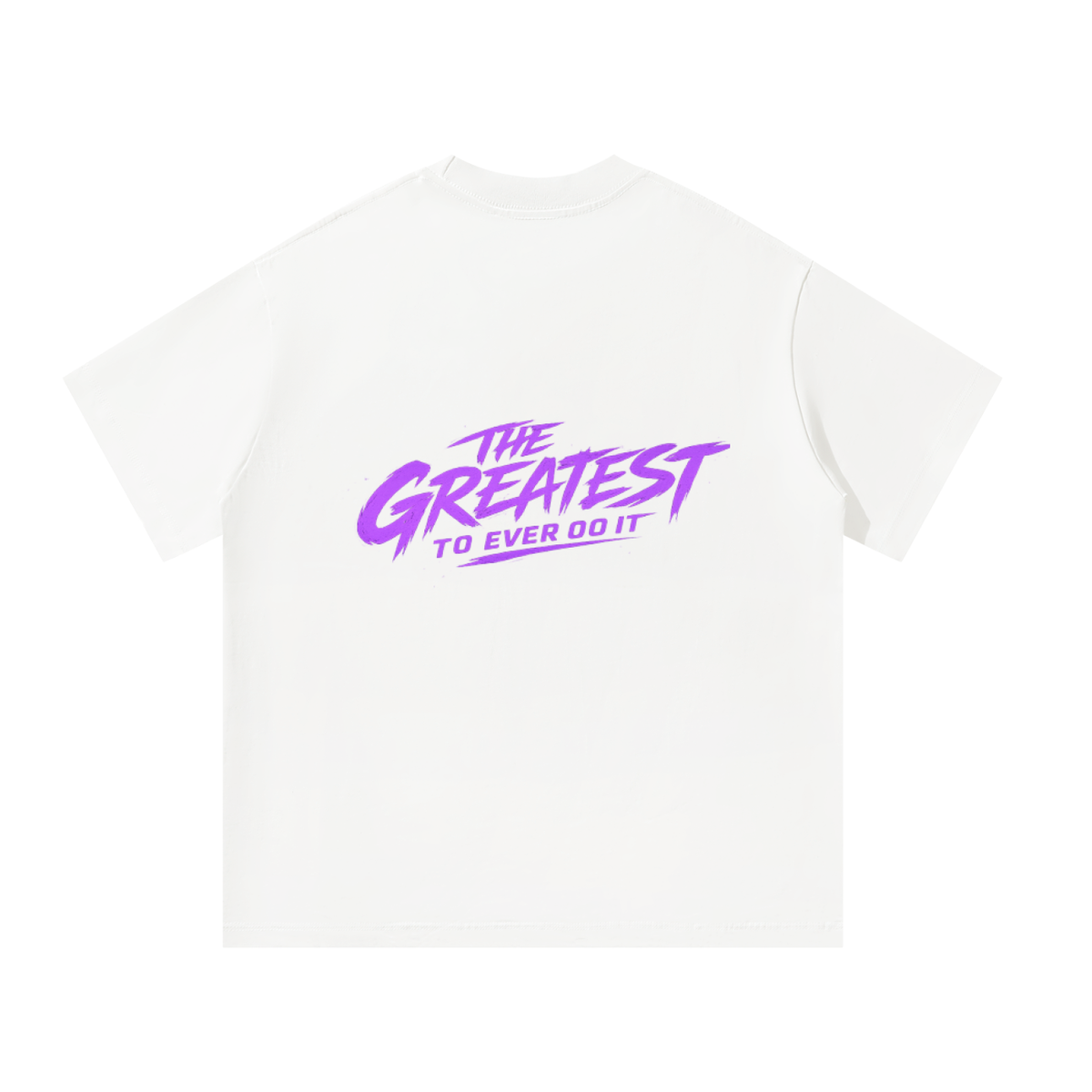 Greatest to Ever Do It Oversized T-Shirt